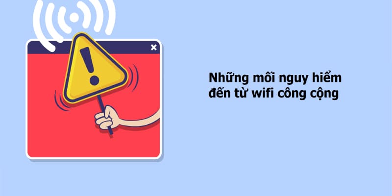 Tránh sử dụng wifi công cộng để bảo mật thông tin đăng nhập FB88